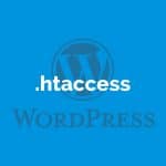 Creando el .htaccess perfecto para WordPress