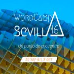 WordCamp Sevilla 2016, mi experiencia personal