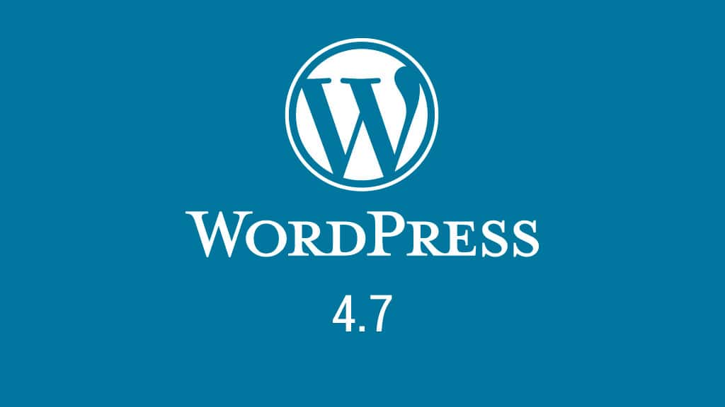 WordPress 4.7